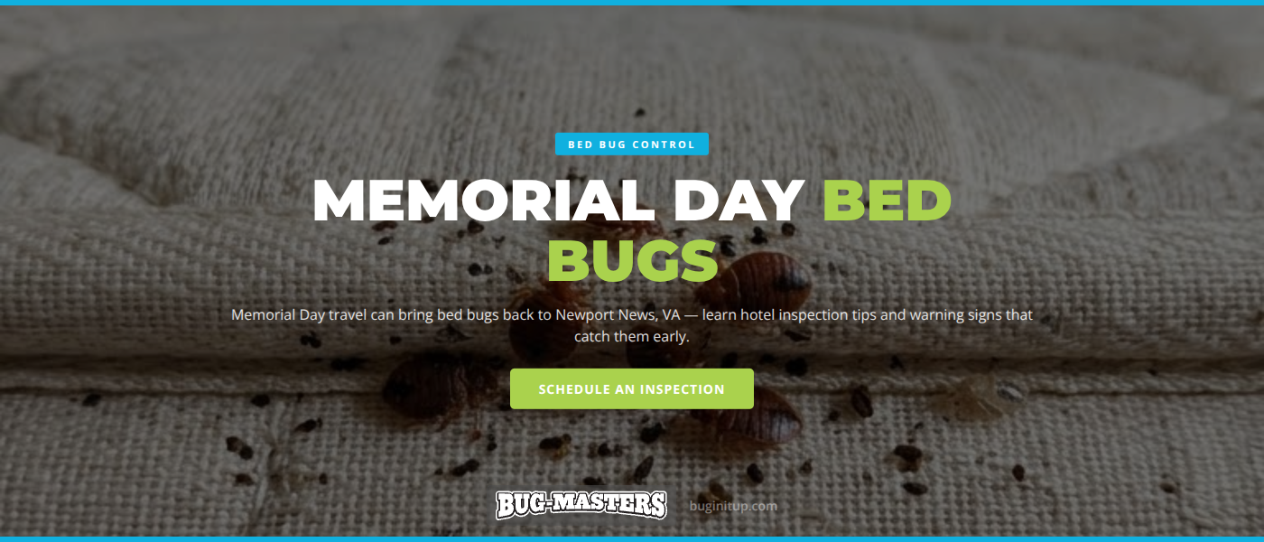 Memorial Day Bed Bugs in Newport News, VA | Bug